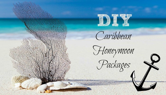 DIY Caribbean Honeymoon Packages